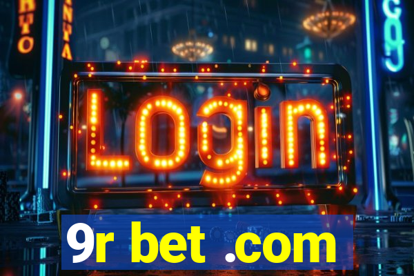 9r bet .com